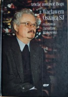 Trochę zostawić Bogu Jarosław Makowski