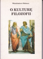 O kulturę filozofii Włodzimierz Dłubacz