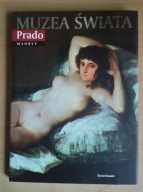 MUZEA ŚWIATA PRADO MADRYT ŚWIAT KSIĄŻKI