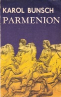 Parmenion Bunsch Karol
