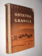 OSTATNIA GRANICA - Howard Fast (1950)