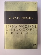 Pisma wczesne z filozofii religii G.W.F. Hegel