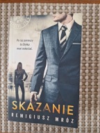 Skazanie Joanna Chyłka Tom 15 Remigiusz Mróz