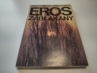 EROS ZABŁĄKANY KINGA WIŚNIEWSKA-ROSZKOWSKA