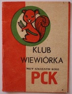 KLUB WIEWIÓRKA PCK PRZY SZKOLNYM KOLE LEGITYMACJA