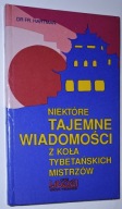 Niektóre tajemne wiadomości z koła tybetańskich mistrzów Fr. Hartman