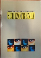 Schizofrenia Antoni Kępiński