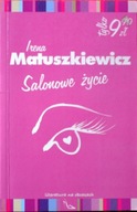 Salonowe życie - Irena Matuszkiewicz