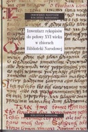 Inwentarz rękopisów do połowy XVI wieku w zbiorach Biblioteki Narodowej; jn