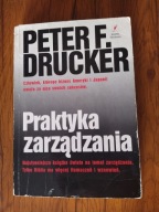 Praktyka zarządzania Peter Ferdinand Drucker