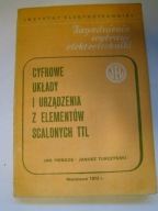 Cyfrowe układy i urządzenia z elementów scalonych TTL Jan Pieńkos