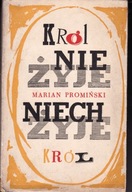 Król nie żyje, niech żyje król M.Promiński z 1959 roku