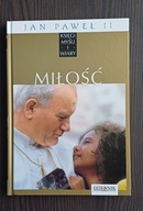 Jan Paweł II Miłość Księgi myśli