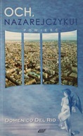 Och,Nazarejczyku Domenico Del Rio