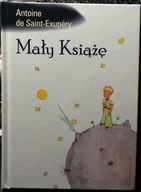 Mały KSIĄŻĘ, Antoine de SAINT-EXUPERY (rysunki Autora) [WWL MUZA SA 2020]