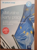 W CENTRUM UWAGI 2 Maturalne karty pracy z.rozszerz