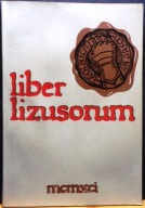 LIBER LIZUSORUM (Wybór cytatów), wybrał Stefan KOBIERZYCKI [BURCHARD 1991]