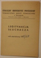 LEGITYMACJA SŁUCHACZA rok oświatowy 1967/68 STOŁECZNY UNIWERSYTET POWSZECHN