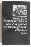 Zwangsarbeit Volkswagen 1939-1945 / III Rzesza praca przymusowa Niemcy