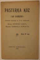Dramat liryczny - PASTERKA KÓZ WARSZAWA 1904