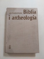 Biblia i archeologia J.A.Thompson
