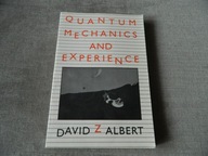 Quantum mechanics and experience : David Z Albert