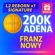 Lineage 2 L2 Reborn Signature Adena 200K Franz x1 [C5] Nowy| Szybko + Bonus
