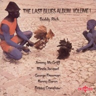Buddy Rich-The Last Blues Album Vol.1/Charly Kenny Baron