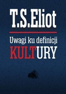 Uwagi ku definicji kultury T.S. Eliot
