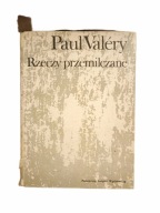 Rzeczy przemilczane. (Z pism o sztuce) P. Valery