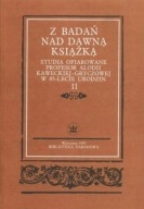 Starodruki POLONIKA CYRYLICKIE Wietor Z badań nad dawną książką, tom II