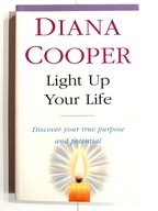 Diana Cooper Light Up Your Life - UNIKAT! Angielska edycja, idealny stan
