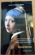 Spojrzenia Anna Czartoszewska Jolanta Maria Dzenis Katarzyna Grabowska