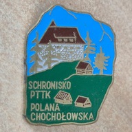 Odznaka PTTK - Schronisko PTTK na Polanie Chochołowskiej Tatry Zachodnie