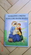 Modlitwy i pieśni dzieci do Matki Bożej
