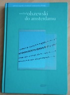 Do Amsterdamu Michał Olszewski
