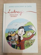 Lukrecja i dziwny świat dorosłych Anne Goscinny