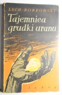Bobrowski Tajemnica grudki uranu