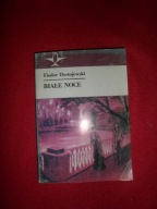 Fiodor Dostojewski - Białe noce Opowiadania