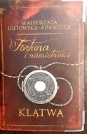 Fortuna i namiętności Klątwa M. Gutowska-Adamczyk