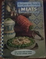 Recipes on Parade Meats Including Seafood and Poultry 2000 world wide
