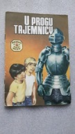 Tajemnica Zlotej Maczety 1 - U PROGU TAJEMNICY ... (wyd. 2 - 1989) DB+