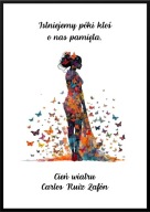 A2 PLAKAT "CYTATY Z KSIĄŻEK" CARLOS RUIZ ZAFON CIEŃ WIATRU, ISTNIEJEMY PÓKI