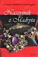 NASZYJNIK z MADRYTU Dorota COMBRZYŃSKA-NOGALA