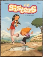 Sisters T.8 Dla niej wszystko! - Cazenove, Maury