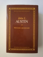 Mówienie i poznawanie John Langshaw Austin NIECZYTANA