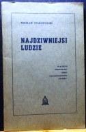 Najdziwniejsi ludzie, Wiesław STAROWOLSKI [VERITAS, Londyn 1980]