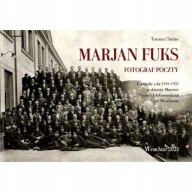 Marjan Fuks Fotograf poczty FOTOGRAFIE 1919-35