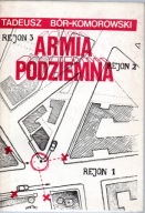 Armia Podziemna. Tadeusz Bór-Komorowski Londyn 1979 rok