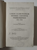 Kaczmarczyk Liber scabinorum veteris civitatis thoruniensis 1363-1428 1936